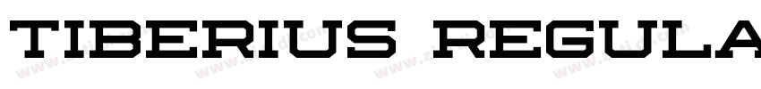Tiberius Regular字体转换 Tiberius Regular字体转换